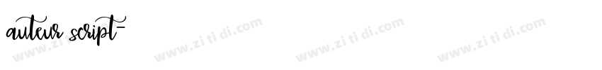 auteur script字体转换 auteur script字体转换